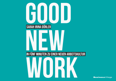 Cover des Buchs: GOOD NEW WORK