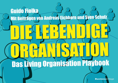 Cover des Buchs: Die lebendige Organisation