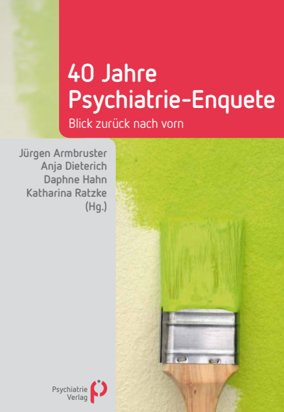 Cover of book: 40 Jahre Psychiatrie-Enquete
