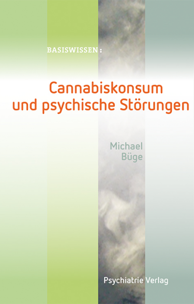 Cover des Buchs: Cannabiskonsum und psychische Störungen