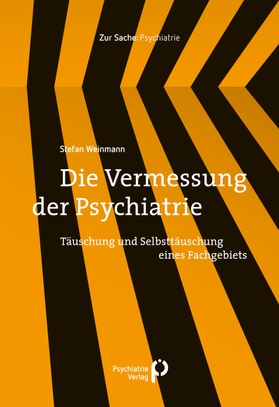 Cover of book: Die Vermessung der Psychiatrie