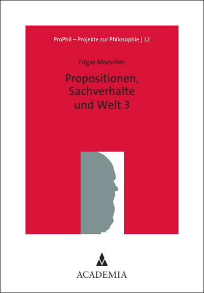 Cover of book: Propositionen, Sachverhalte und Welt 3