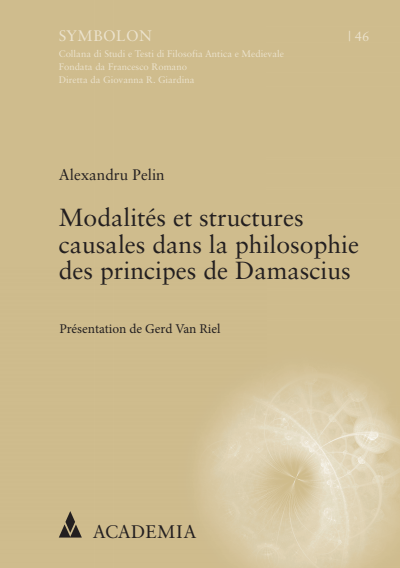Cover des Buchs: Modalités et structures causales dans la philosophie des principes de Damascius