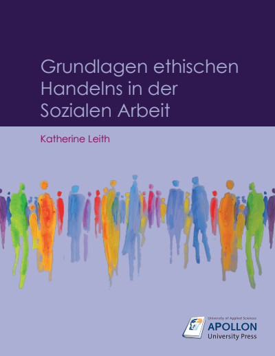 Cover of book: Grundlagen ethischen Handelns in der Sozialen Arbeit