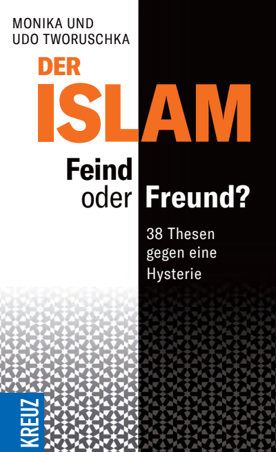 Cover of book: Der Islam – Feind oder Freund?