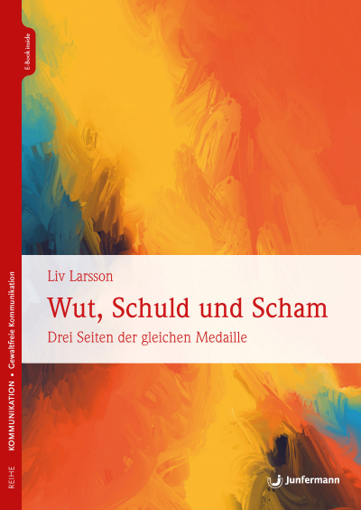 Cover des Buchs: Wut, Schuld & Scham