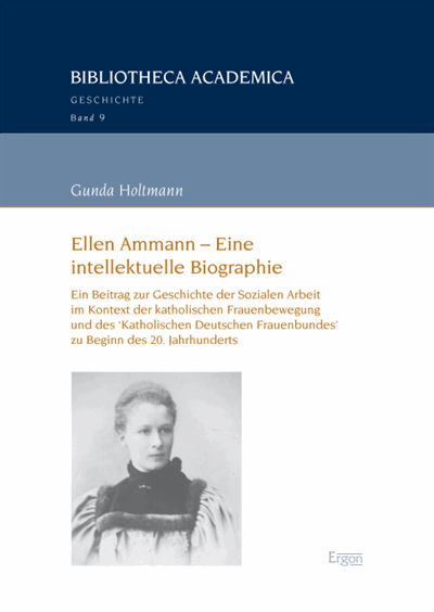 Cover of book: Ellen Ammann - Eine intellektuelle Biographie
