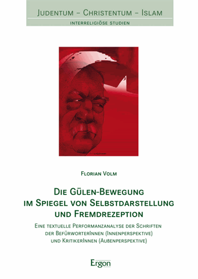 Cover des Buchs: Die Gülen-Bewegung im Spiegel von Selbstdarstellung und Fremdrezeption