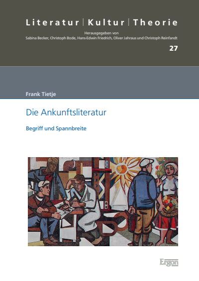 Cover of book: Die Ankunftsliteratur
