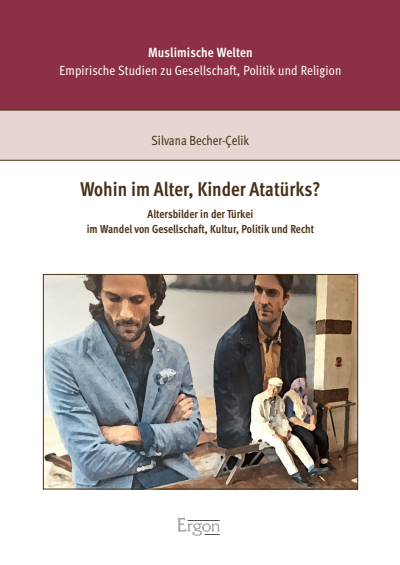 Cover des Buchs: Wohin im Alter, Kinder Atatürks?
