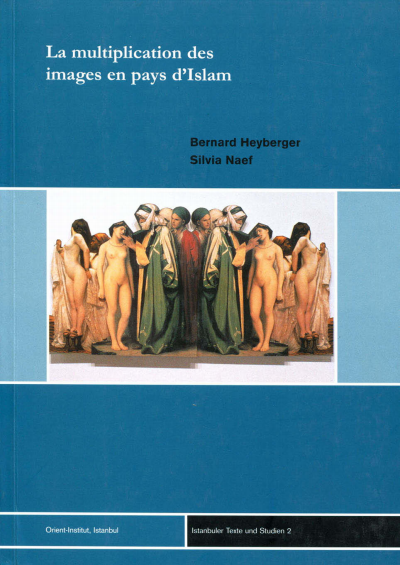 Cover of book: La multiplication des images en pays d'islam