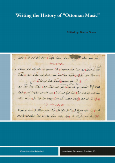 Cover of book: Writing the History of "Ottoman Music"