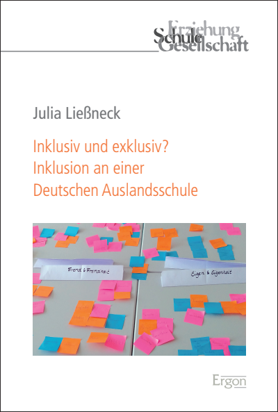 Cover of book: Inklusiv und exklusiv? Inklusion an einer Deutschen Auslandsschule