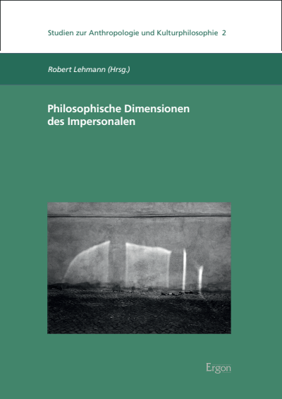 Cover of book: Philosophische Dimensionen des Impersonalen