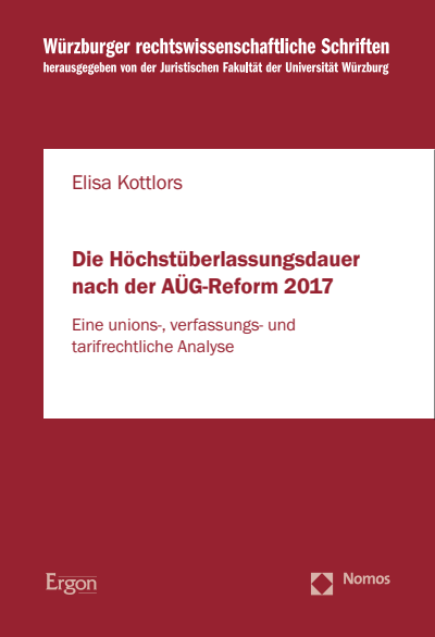 Cover des Buchs: Die Höchstüberlassungsdauer nach der AÜG-Reform 2017