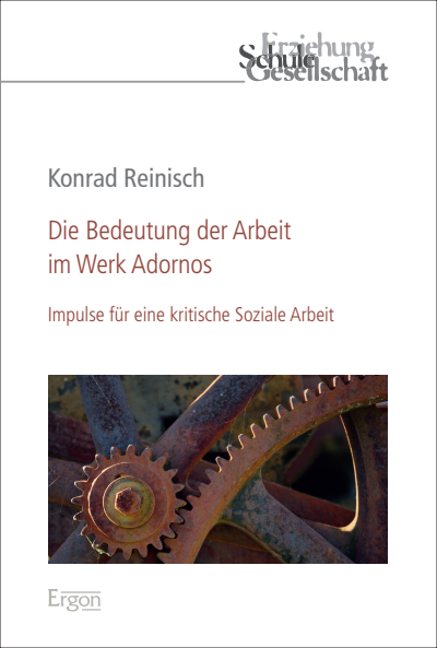 Cover of book: Die Bedeutung der Arbeit im Werk Adornos