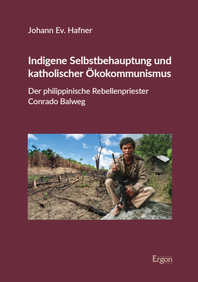 Cover of book: Indigene Selbstbehauptung und katholischer Ökokommunismus