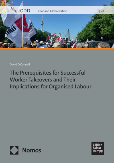 Cover of book: The Prerequisites for Successful Worker Takeovers and Their Implications for Organised Labour