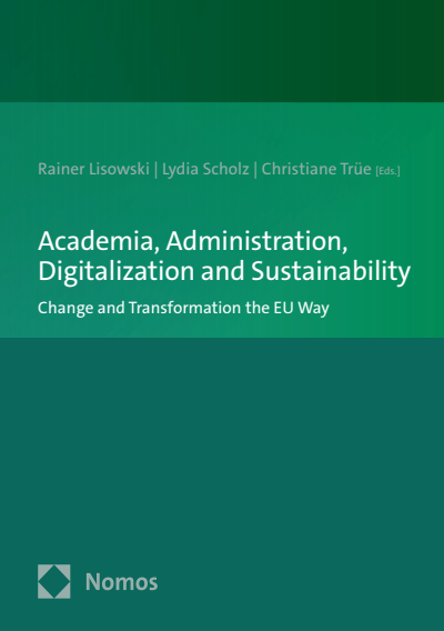Cover des Buchs: Academia, Administration, Digitalization and Sustainability