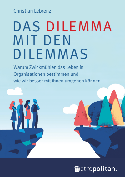 Cover des Buchs: Das Dilemma mit den Dilemmas