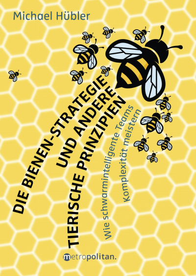 Cover des Buchs: Die Bienen-Strategie und andere tierische Prinzipien