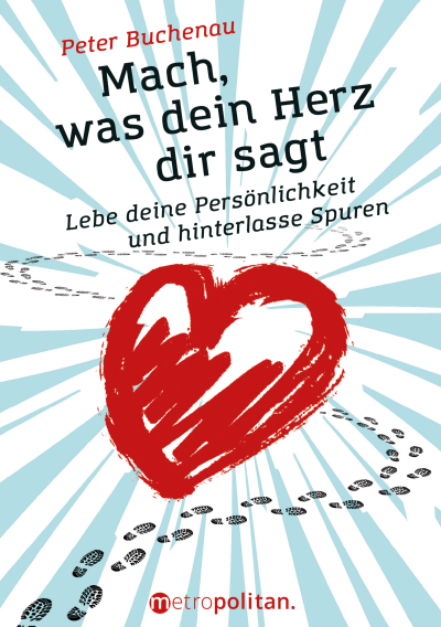 Cover of book: Mach, was dein Herz dir sagt
