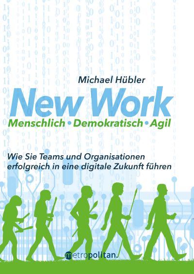 Cover des Buchs: New Work: Menschlich – Demokratisch – Agil