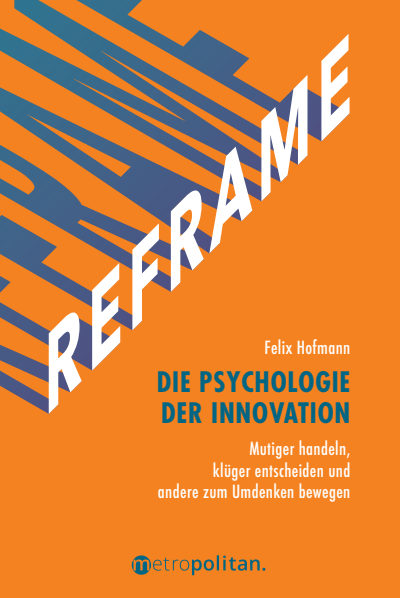 Cover of book: REFRAME - Die Psychologie der Innovation