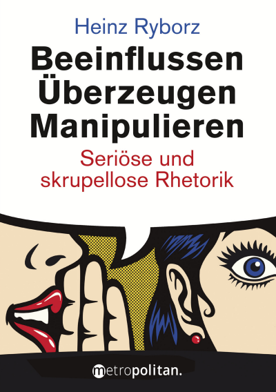 Cover des Buchs: Beeinflussen – Überzeugen – Manipulieren