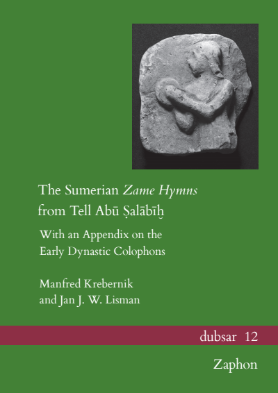 Cover of book: The Sumerian Zame Hymns from Tell Abū Ṣalābīḫ