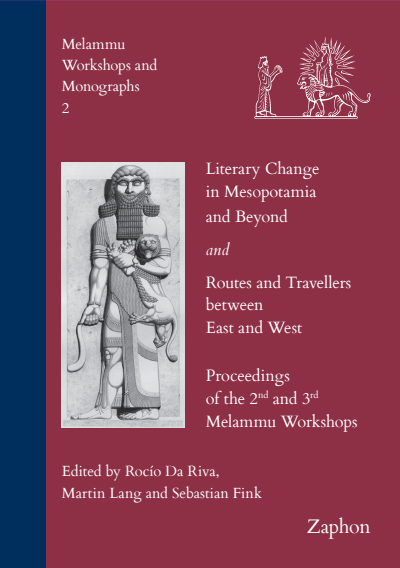 Cover des Buchs: Literary Change in Mesopotamia and Beyond and Routes and Travellers between East and West.