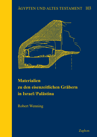 Cover of book: Materialien zu den eisenzeitlichen Gräbern in Israel/Palästina