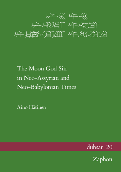 Cover of book: The Moon God Sîn in Neo-Assyrian and Neo-Babylonian Times