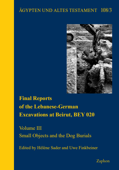 Cover of book: Final Reports of the Lebanese-German Excavations at Beirut, BEY 020