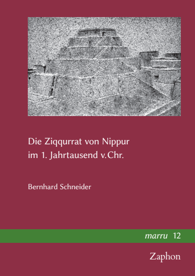 Cover of book: Die Ziqqurrat von Nippur im 1. Jahrtausend v.Chr.