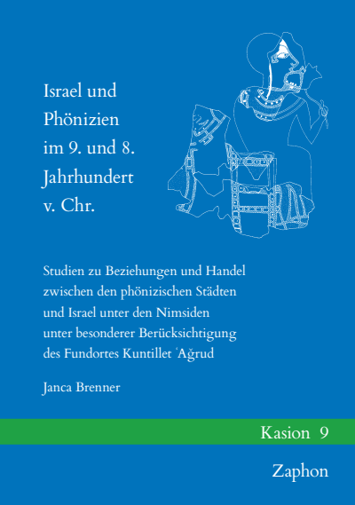 Cover of book: Israel und Phönizien im 9. und 8. Jahrhundert v. Chr.