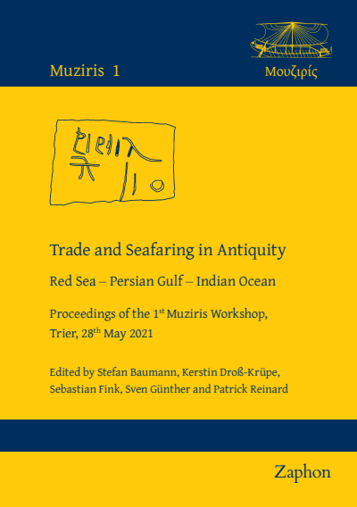 Cover of book: Trade and Seafaring in Antiquity: Red Sea – Persian Gulf – Indian Ocean.