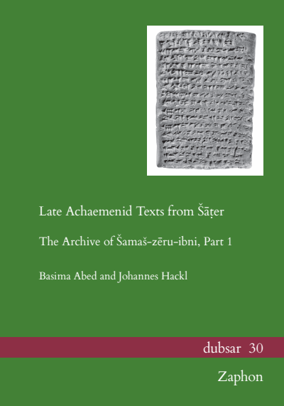 Cover of book: Late Achaemenid Texts from Šāṭer