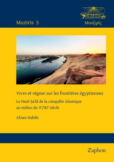 Cover of book: Vivre et régner sur les frontières égyptiennes