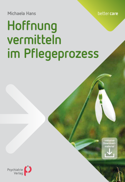 Cover of book: Hoffnung vermitteln im Pflegeprozess