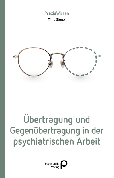 Cover des Buchs: Übertragung und Gegenübertragung in der psychiatrischen Arbeit