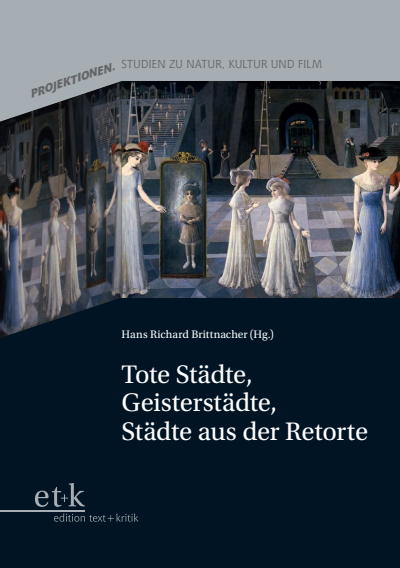 Cover des Buchs: Tote Städte, Geisterstädte, Städte aus der Retorte
