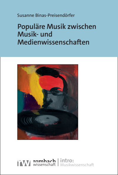 Cover of book: Populäre Musik zwischen Musik- und Medienwissenschaften
