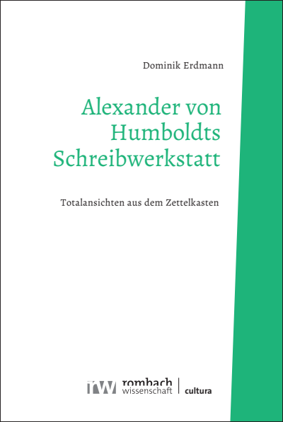 Cover of book: Alexander von Humboldts Schreibwerkstatt