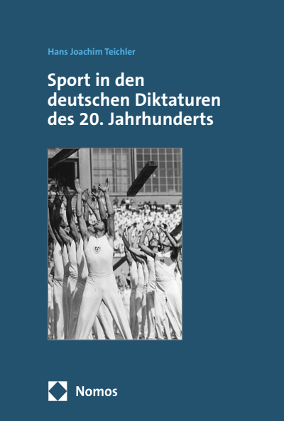 Cover of book: Sport in den deutschen Diktaturen des 20. Jahrhunderts