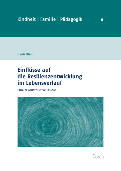 Cover of book: Einflüsse auf die Resilienzentwicklung im Lebensverlauf