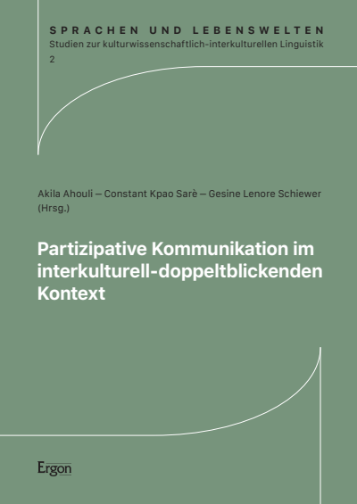 Cover of book: Partizipative Kommunikation im interkulturell-doppeltblickenden Kontext