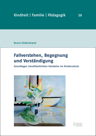 Cover of book: Fallverstehen, Begegnung und Verständigung