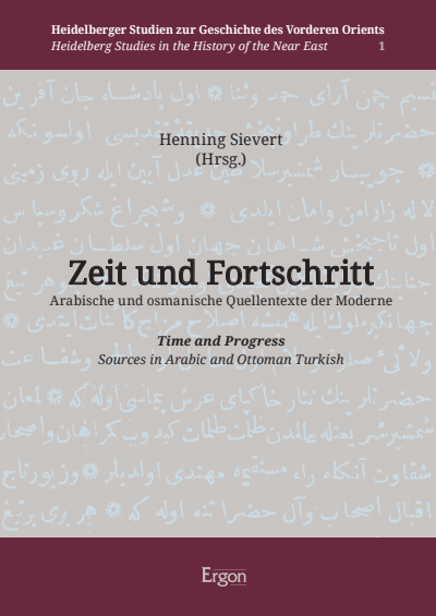 Cover of book: Zeit und Fortschritt. Arabische und osmanische Quellentexte der Moderne