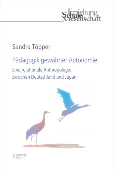 Cover of book: Pädagogik gewährter Autonomie